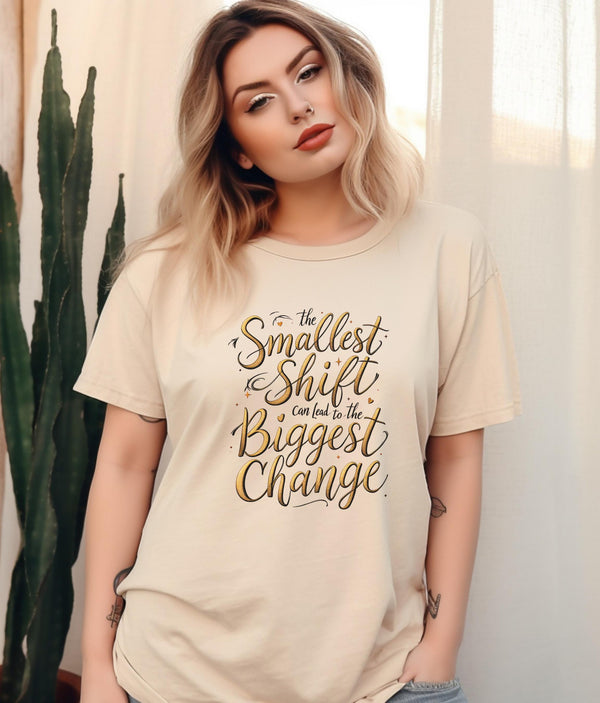 Inspirational Quote Graphic Tee, Positive Message Shirt