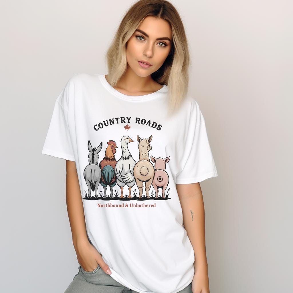 Country Roads Northbound & Unbothered Shirt, Funny Canadian Farm Graphic Tee, Rustic Barnyard Western T-Shirt