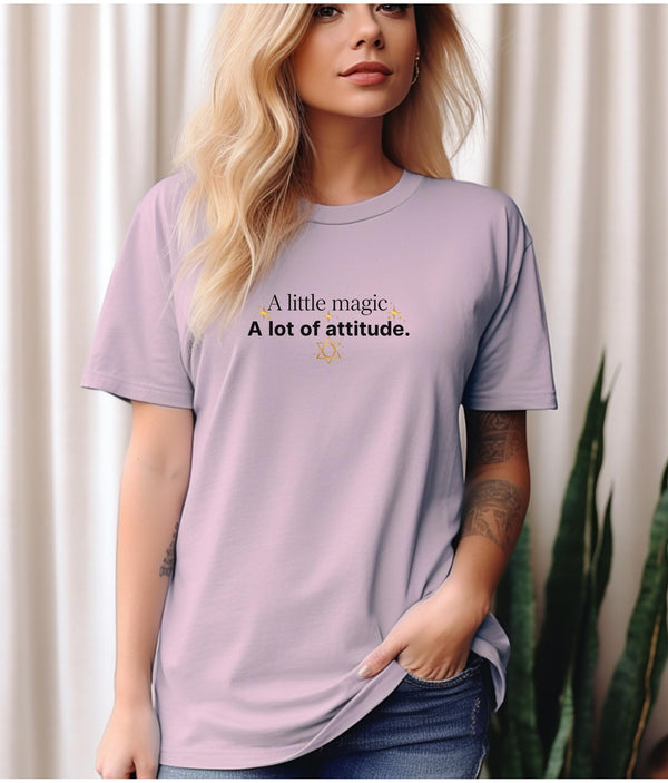 A Little Magic A Lot of Attitude T-Shirt | Sassy Quote Tee | Witchy Graphic Shirt | Soft Aesthetic Shirt | Cute Bold Statement Tee