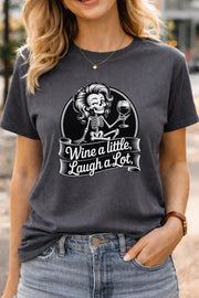 Wine a Little Laugh A Lot Shirt, funny skeleton tee for women, sarcastic wine shirt