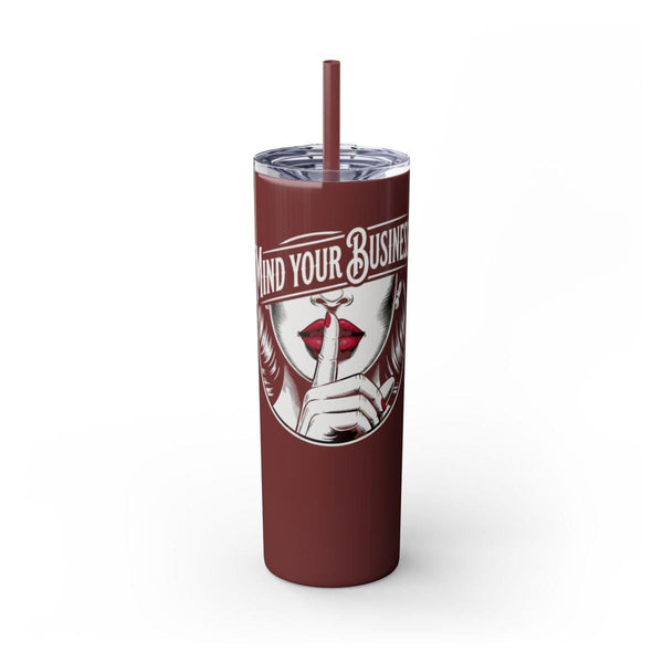 Mind Your Business Tumbler 20oz | Sassy Gothic Skinny Tumbler with Straw | Funny Attitude Gift for Her | Dark Aesthetic Travel Cup