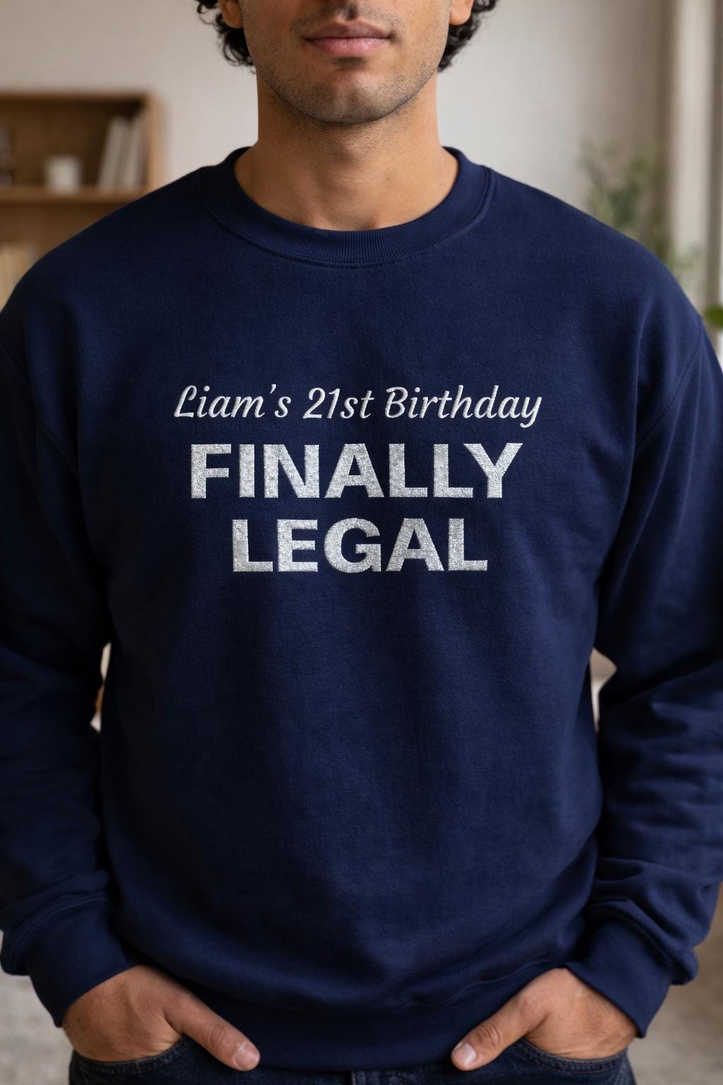 Custom 21st Birthday Sweatshirt, Finally Legal Embroidered Crewneck, Personalized 21 Birthday Gift, Party Outfit for Him or Her