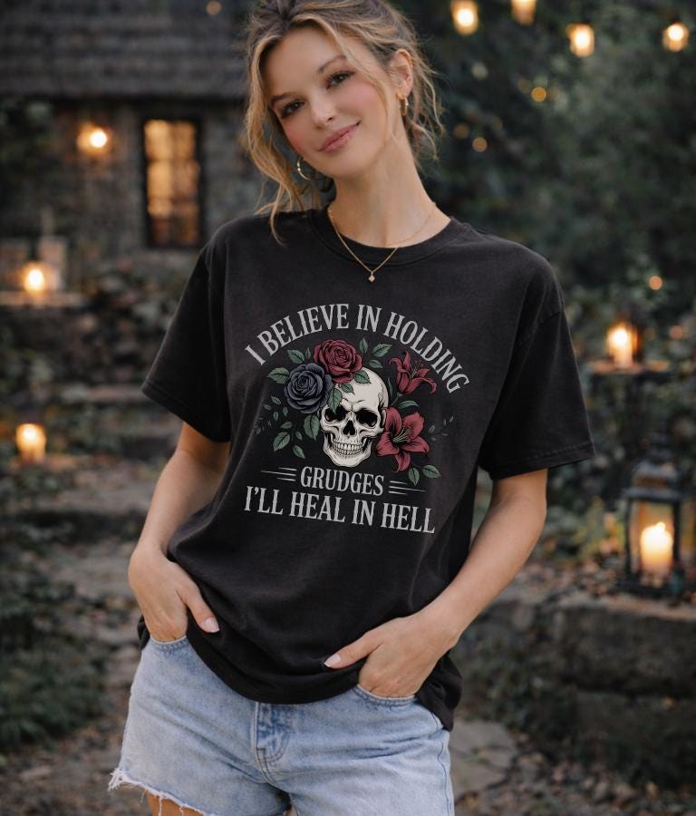 I Believe in Holding Grudges Shirt, Gothic Skull Floral Tee, Dark Humor T Shirt, Sarcastic Goth Aesthetic Top, Grunge Graphic Tee