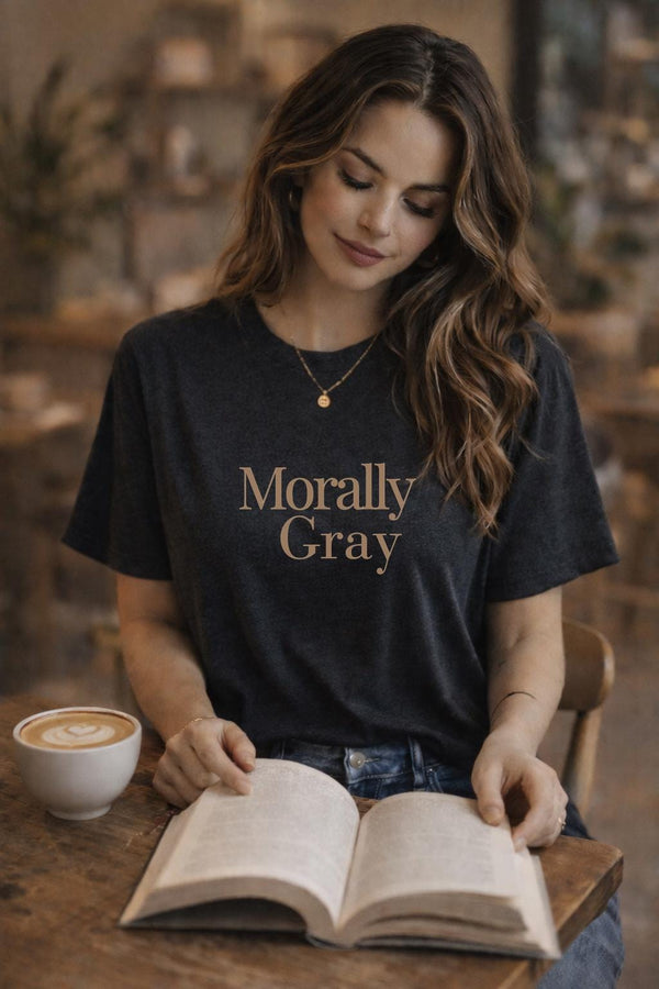 Morally Gray Shirt, Bookish Aesthetic Tee, Minimalist Reader Graphic T Shirt, Dark Academia Style Top
