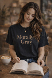 Morally Gray Shirt, Bookish Aesthetic Tee, Minimalist Reader Graphic T Shirt, Dark Academia Style Top