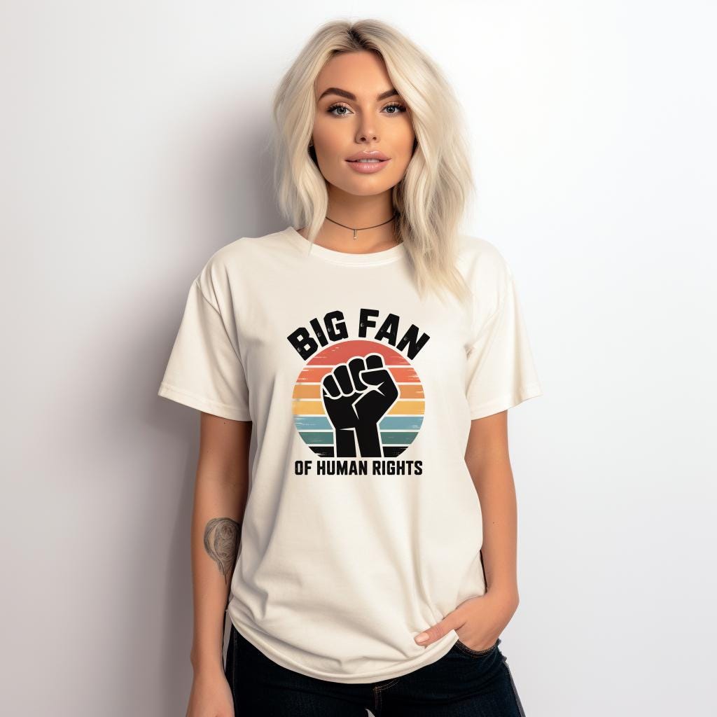Human Rights Politics Shirt, activist t-shirt, equality tee, protest top