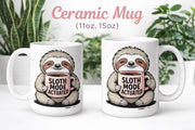Cute Sloth Mug | Funny Sloth Coffee Cup 11oz 15oz | Sloth Gift & Sloth Birthday Present | Sloth Mugs for Animal Lovers