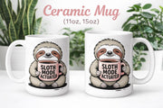Cute Sloth Mug | Funny Sloth Coffee Cup 11oz 15oz | Sloth Gift & Sloth Birthday Present | Sloth Mugs for Animal Lovers