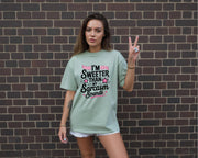 I’m Sweeter Than My Sarcasm Sounds Shirt, Comfort Colors 1717 Tee, Sassy Funny Graphic T-Shirt, Trendy Attitude Top for Women