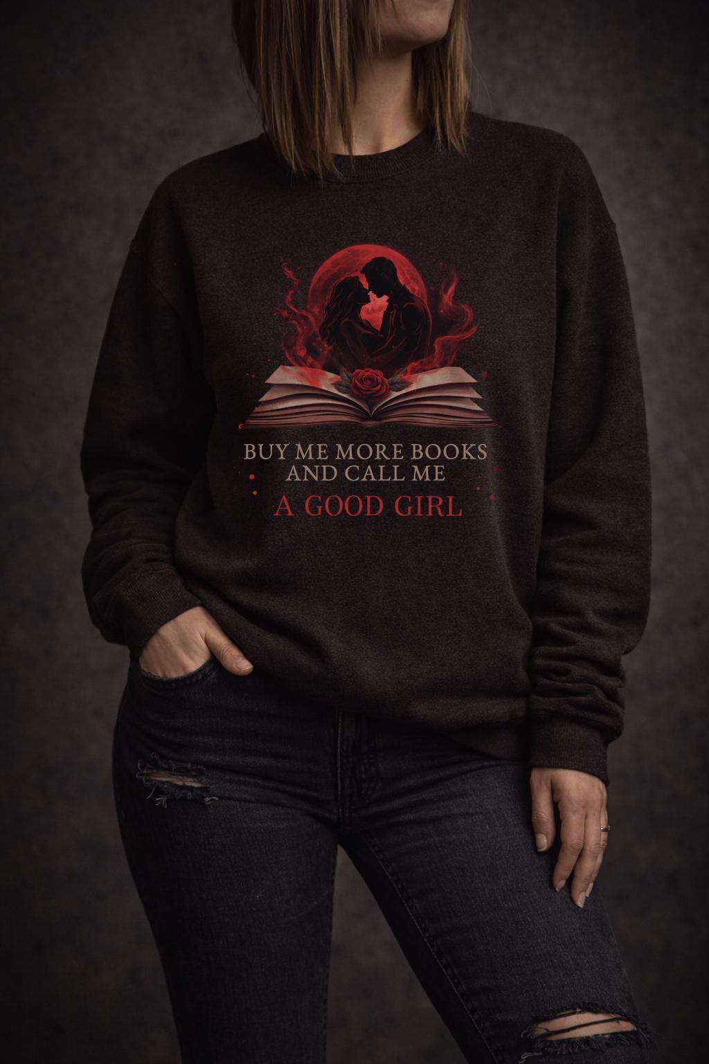 Buy Me More Books Crewneck – Spicy Dark Romance Sweatshirt – Good Girl Bookish Sweater – Booktok Reader Gift