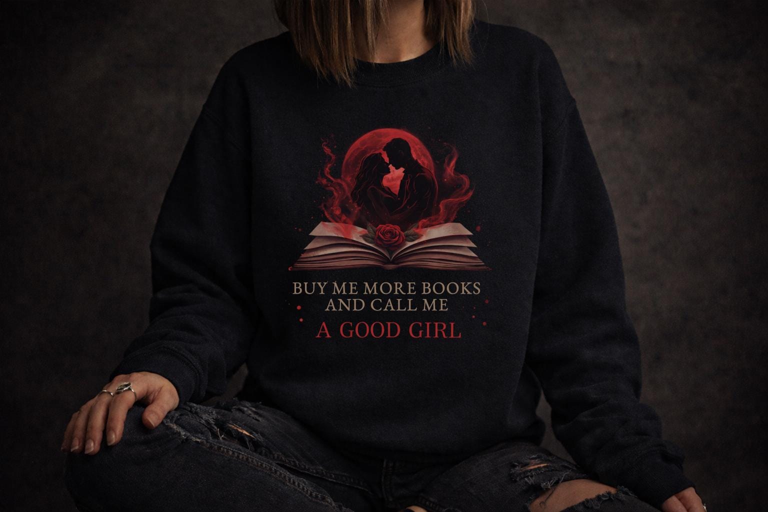 Buy Me More Books Crewneck – Spicy Dark Romance Sweatshirt – Good Girl Bookish Sweater – Booktok Reader Gift