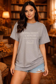 Mama Needs a Minute (To Finish This Chapter) – Bookish Mom Shirt – Cozy Literary Tee – Mother’s Day Reader Gift