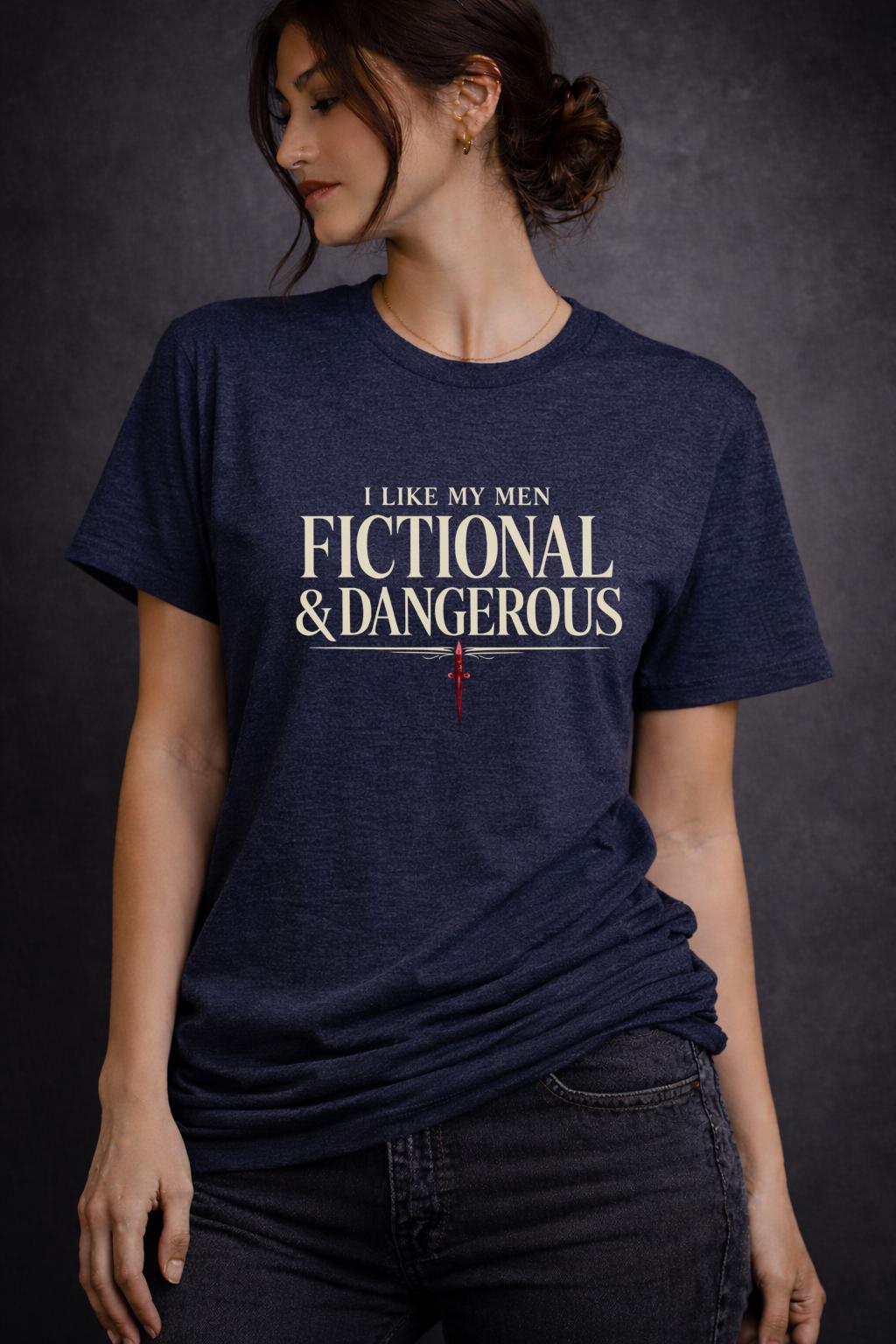 I Like My Men Fictional & Dangerous Shirt, Dark Romance Reader Tee, BookTok Romance Shirt, Villain Lover Tee, Gothic Book Lover Gift