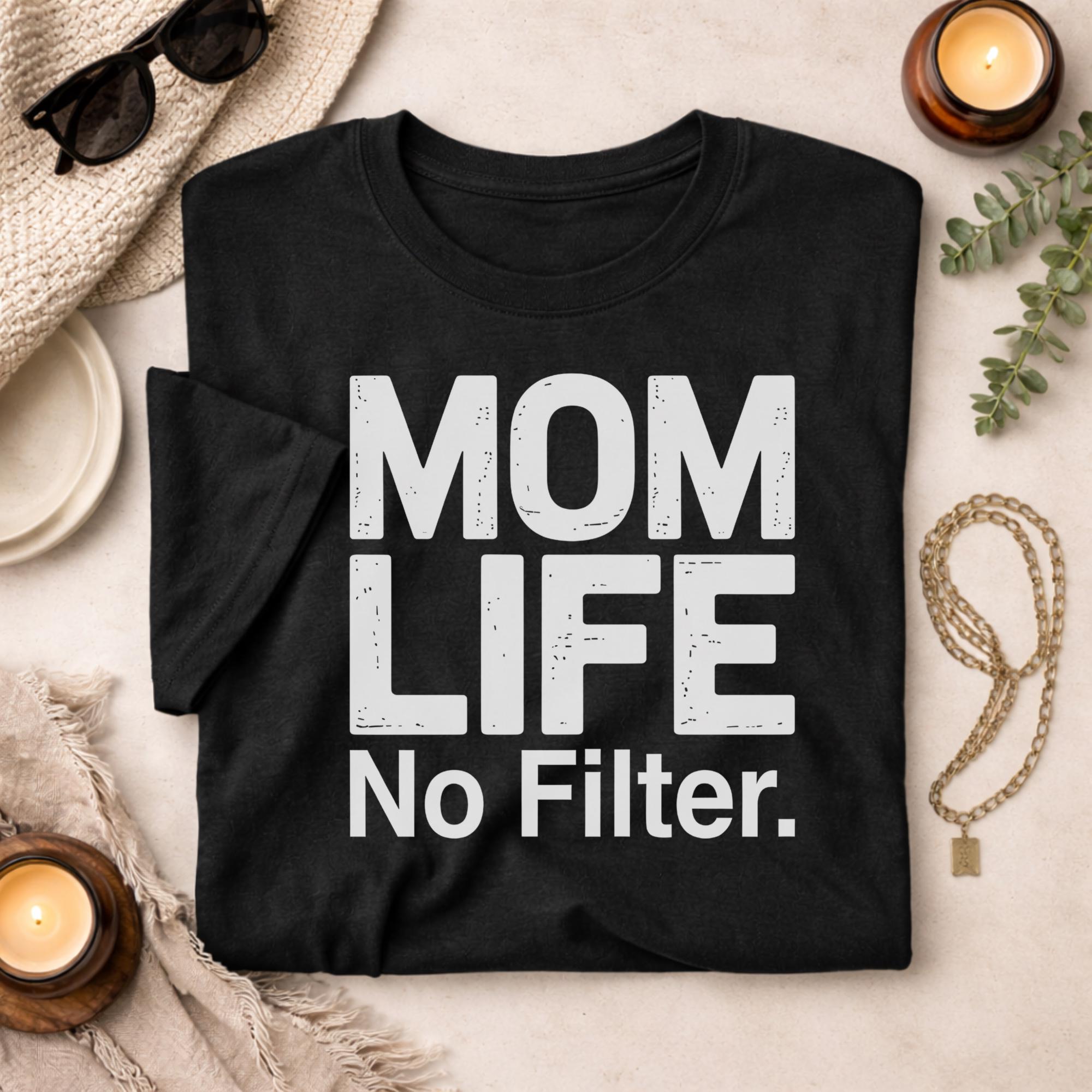 Mom Life Unfiltered Shirt, Tired Moms Club Tee, Funny Mom Shirt, Mom Life No Filter Graphic Tee, Gift for Mom, New Mom Humor Shirt