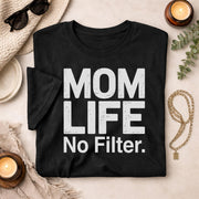 Mom Life Unfiltered Shirt, Tired Moms Club Tee, Funny Mom Shirt, Mom Life No Filter Graphic Tee, Gift for Mom, New Mom Humor Shirt