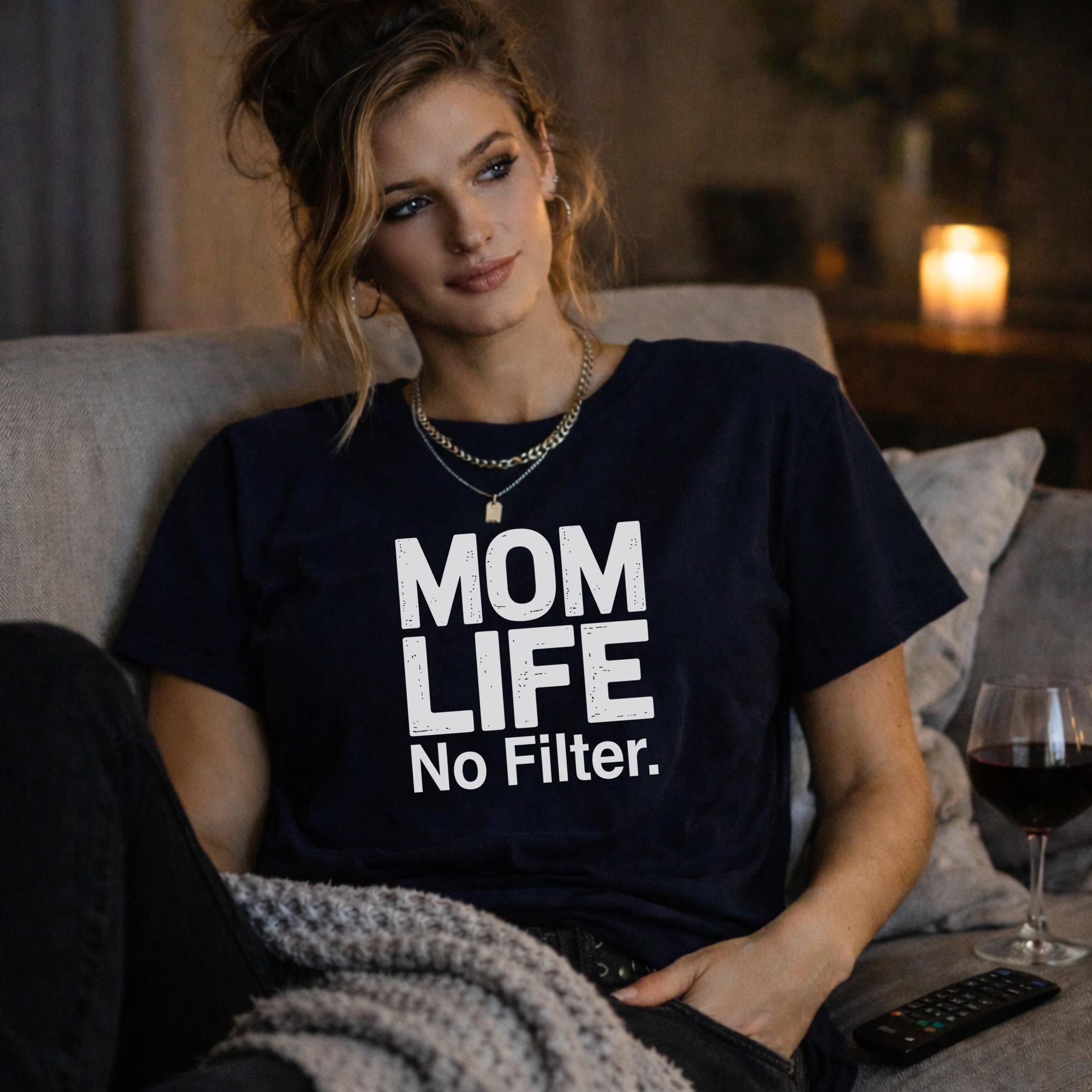 Mom Life Unfiltered Shirt, Tired Moms Club Tee, Funny Mom Shirt, Mom Life No Filter Graphic Tee, Gift for Mom, New Mom Humor Shirt