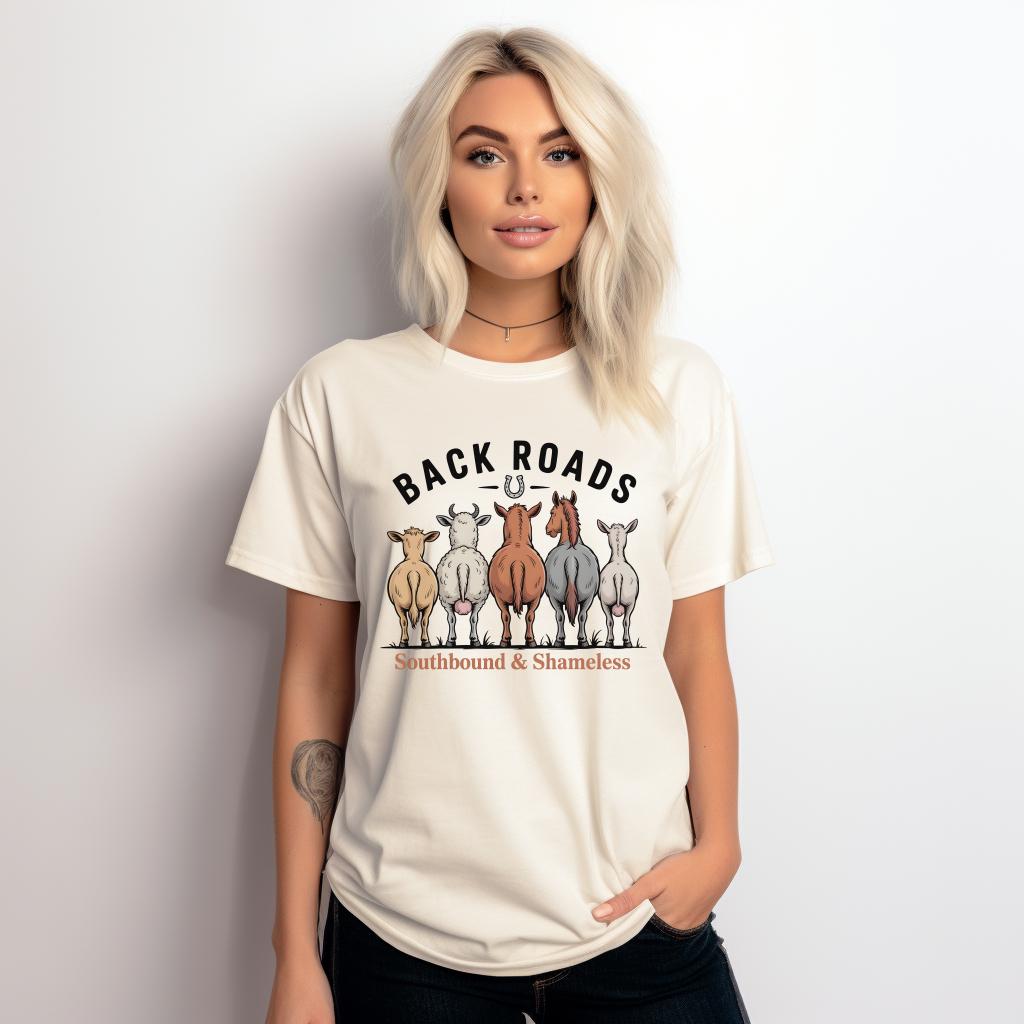 Back Roads Southbound & Shameless Shirt, Funny Farm Graphic Tee, Country Girl Western Barnyard T-Shirt