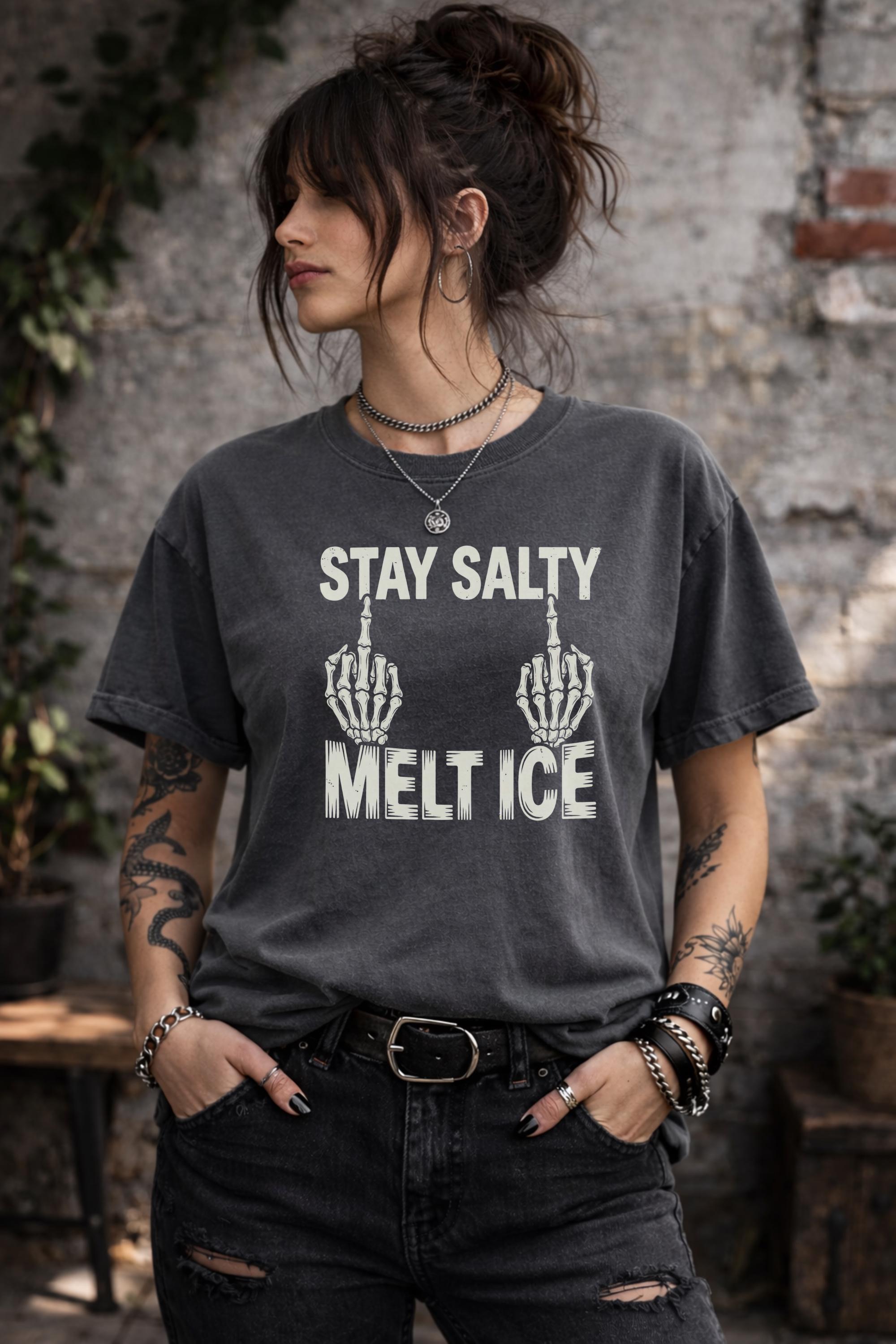 Sarcastic Graphic Tee, Stay Salty Melt Ice Shirt, Edgy Humor Shirt, Punk Aesthetic Tee, Rebel Statement Shirt, Comfort Colors T-Shirt