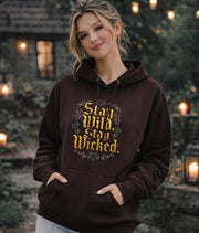 Stay Wild Stay Wicked Hoodie, Gothic Gold Foil Sweatshirt, Dark Cottagecore Aesthetic Pullover, Witchy Vintage Graphic Hoodie