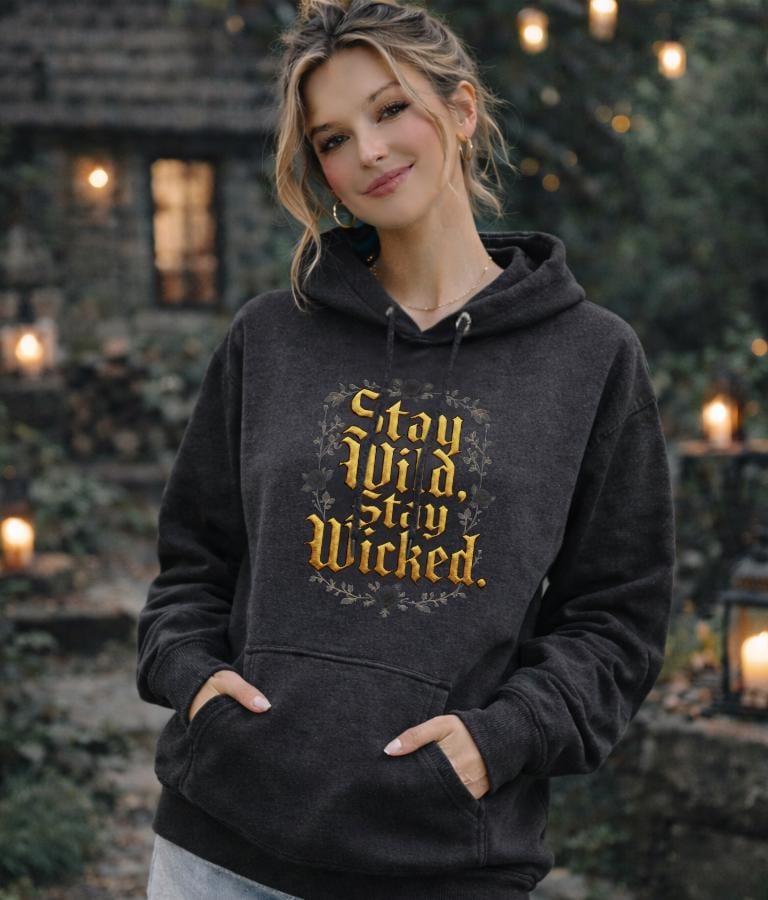 Stay Wild Stay Wicked Hoodie, Gothic Gold Foil Sweatshirt, Dark Cottagecore Aesthetic Pullover, Witchy Vintage Graphic Hoodie