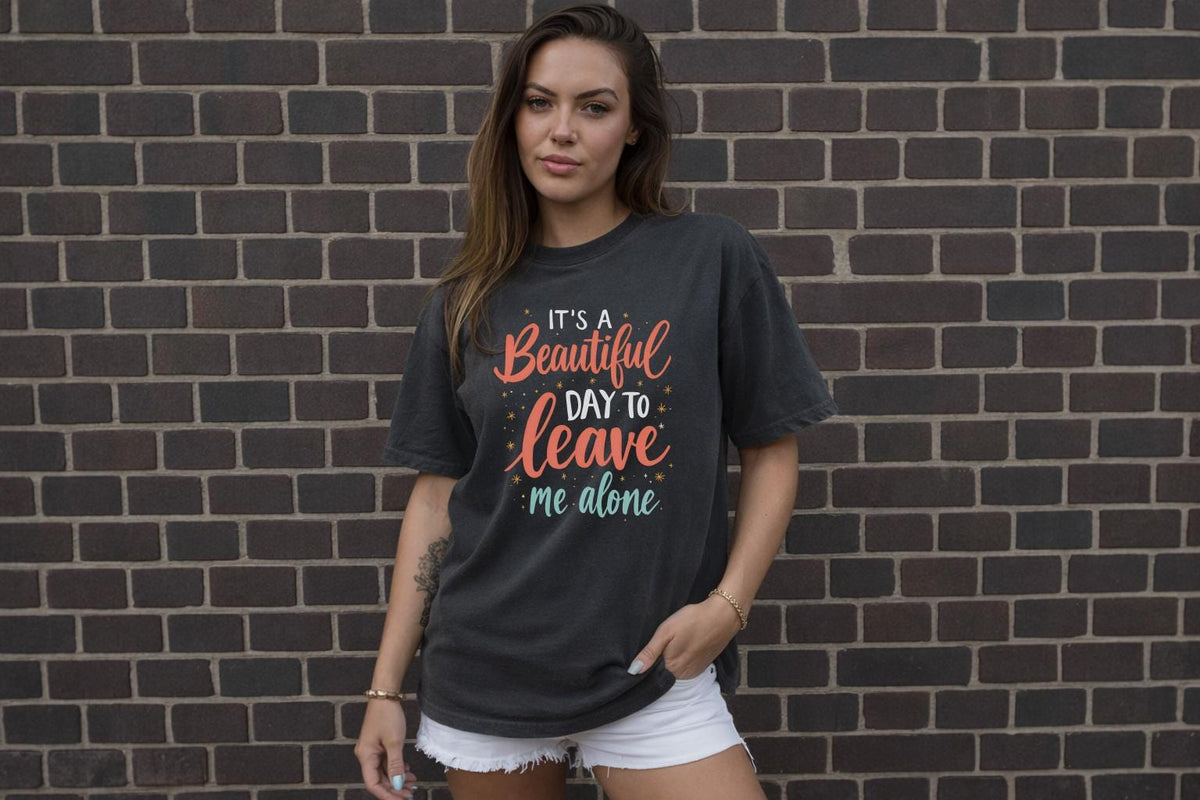 It’s A Beautiful Day To Leave Me Alone Shirt, Introvert Core Tee, Anti Social Aesthetic, Funny Gen Z Graphic, Comfort Colors 1717