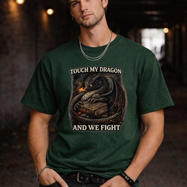 Touch My Dragon And We Fight Shirt, Funny Dragon Shirt, Fantasy Dragon Tee, Dragon Lover Shirt, Booktok Reader Tee, Fantasy Reader Gift