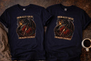 Morally Gray Dragon Energy Shirt, Dark Romance Dragon Tee, Fantasy Dragon Shirt, Booktok Reader Shirt, Dragon Lover Gift