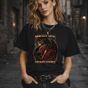 Morally Gray Dragon Energy Shirt, Dark Romance Dragon Tee, Fantasy Dragon Shirt, Booktok Reader Shirt, Dragon Lover Gift