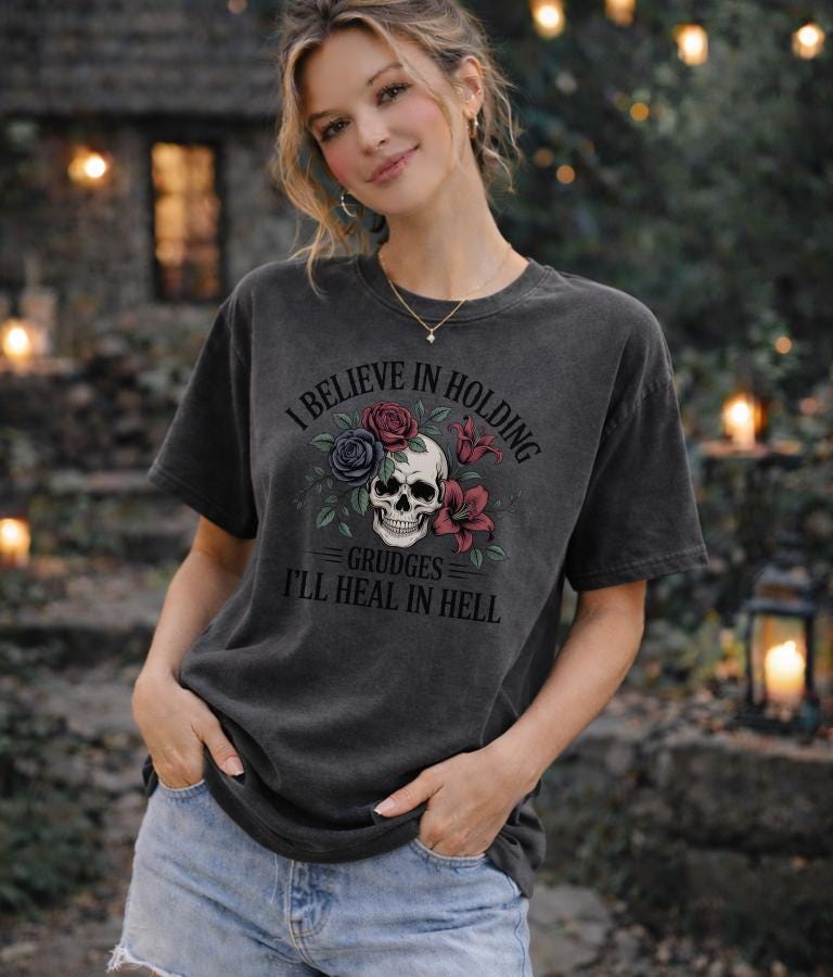 I Believe in Holding Grudges Shirt, Gothic Skull Floral Tee, Dark Humor T Shirt, Sarcastic Goth Aesthetic Top, Grunge Graphic Tee