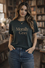 Morally Gray Shirt, Bookish Aesthetic Tee, Minimalist Reader Graphic T Shirt, Dark Academia Style Top