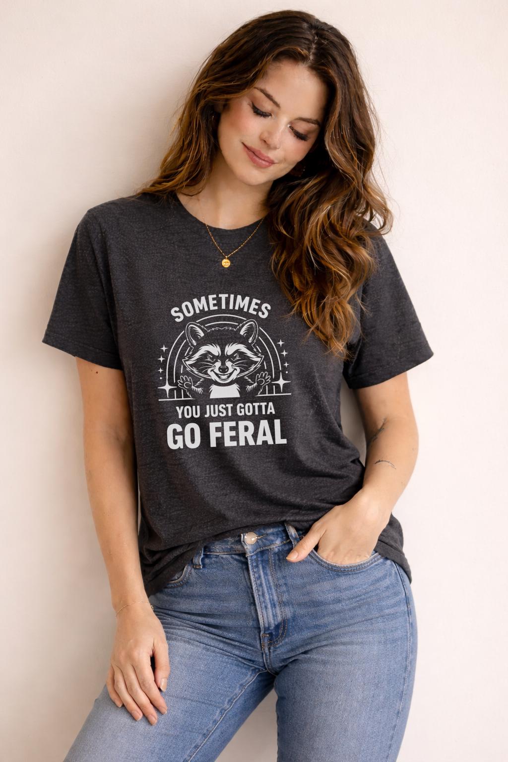 Mentally Feral Shirt, Funny Raccoon Graphic Tee, Chaotic Cute Meme T Shirt, Sassy Unhinged Humor Top