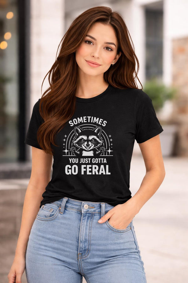 Mentally Feral Shirt, Funny Raccoon Graphic Tee, Chaotic Cute Meme T Shirt, Sassy Unhinged Humor Top