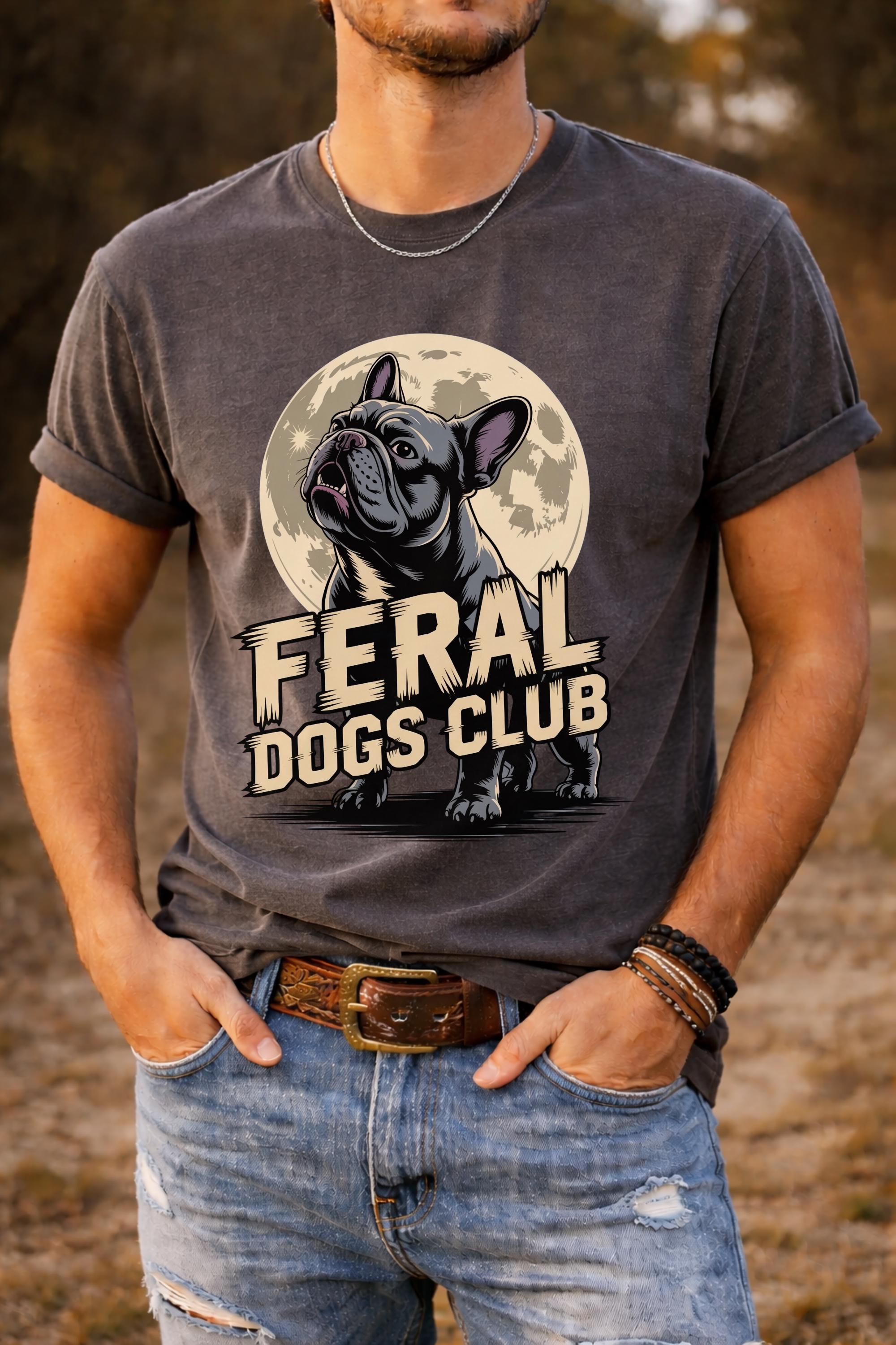 Feral Dogs Club Shirt, Funny French Bulldog Shirt, Dog Lover Tee, Vintage Dog Graphic Shirt, Gift for Dog Mom, Comfort Colors Tee