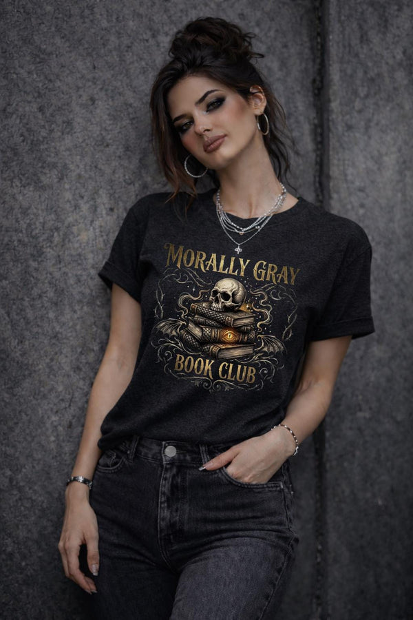 Morally Gray Book Club Shirt, Dark Romance Reader Tee, BookTok Fantasy Shirt, Villain Lover Tee, Gothic Book Lover Shirt, Fantasy Reader Gif