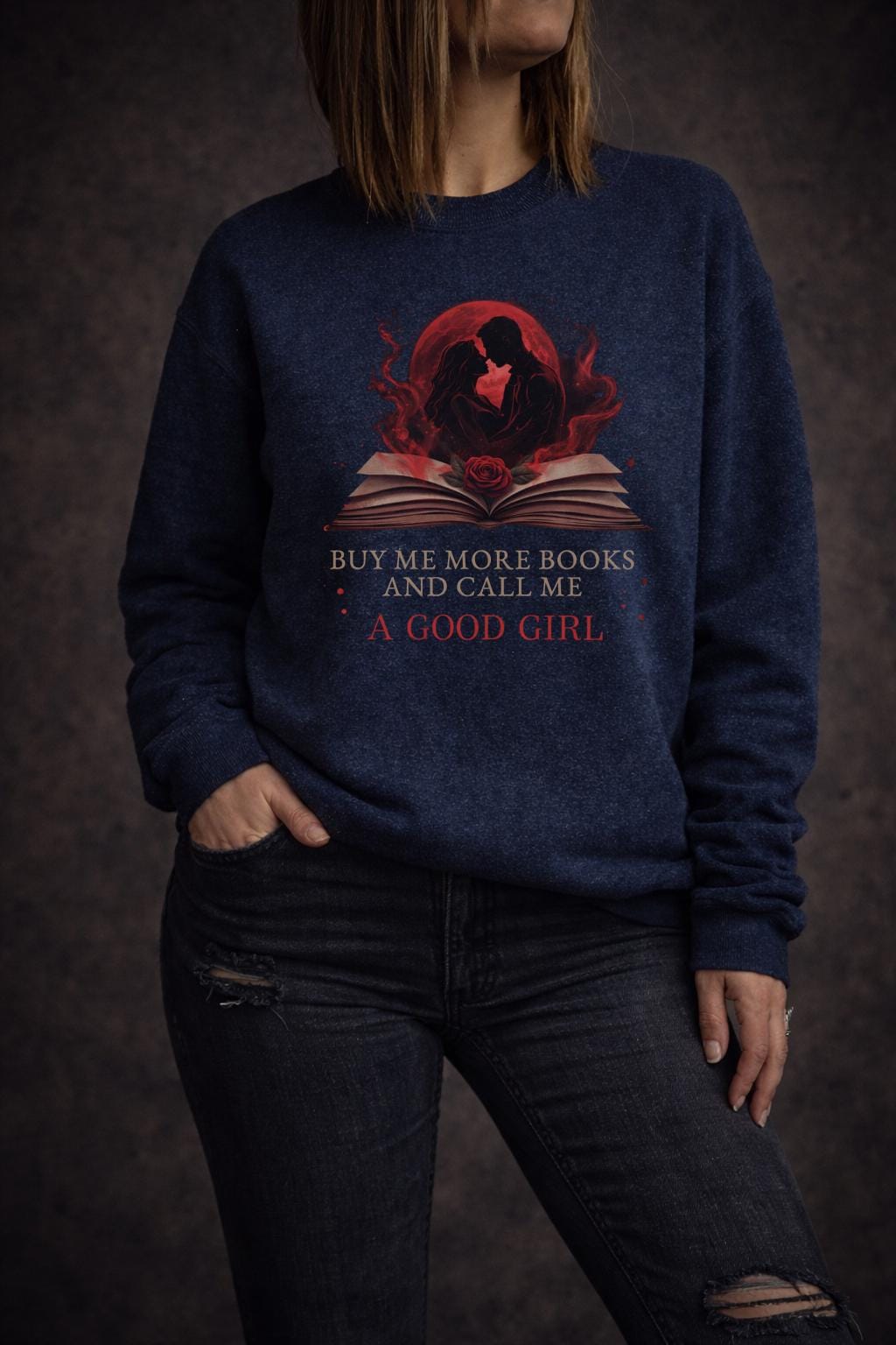 Buy Me More Books Crewneck – Spicy Dark Romance Sweatshirt – Good Girl Bookish Sweater – Booktok Reader Gift