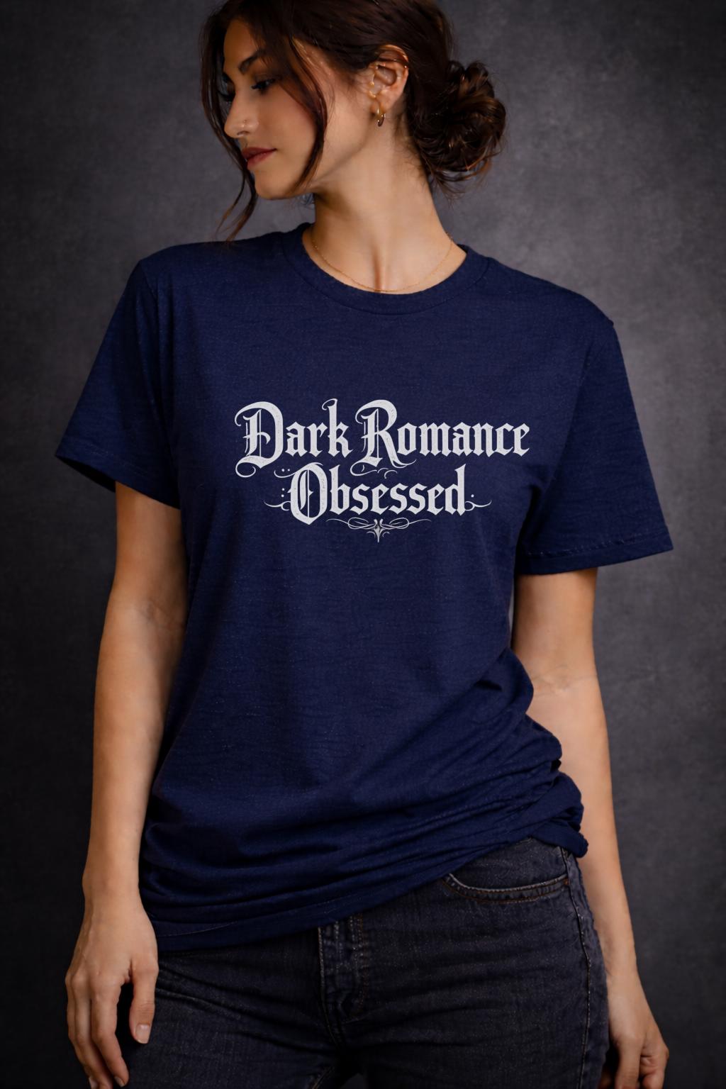 Dark Romance Obsessed Shirt, BookTok Reader Tee, Gothic Romance Book Shirt, Dark Academia Reader Gift, Book Lover Bella Canvas Tee