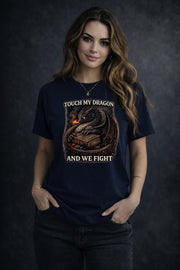 Touch My Dragon And We Fight Shirt, Funny Dragon Shirt, Fantasy Dragon Tee, Dragon Lover Shirt, Booktok Reader Tee, Fantasy Reader Gift