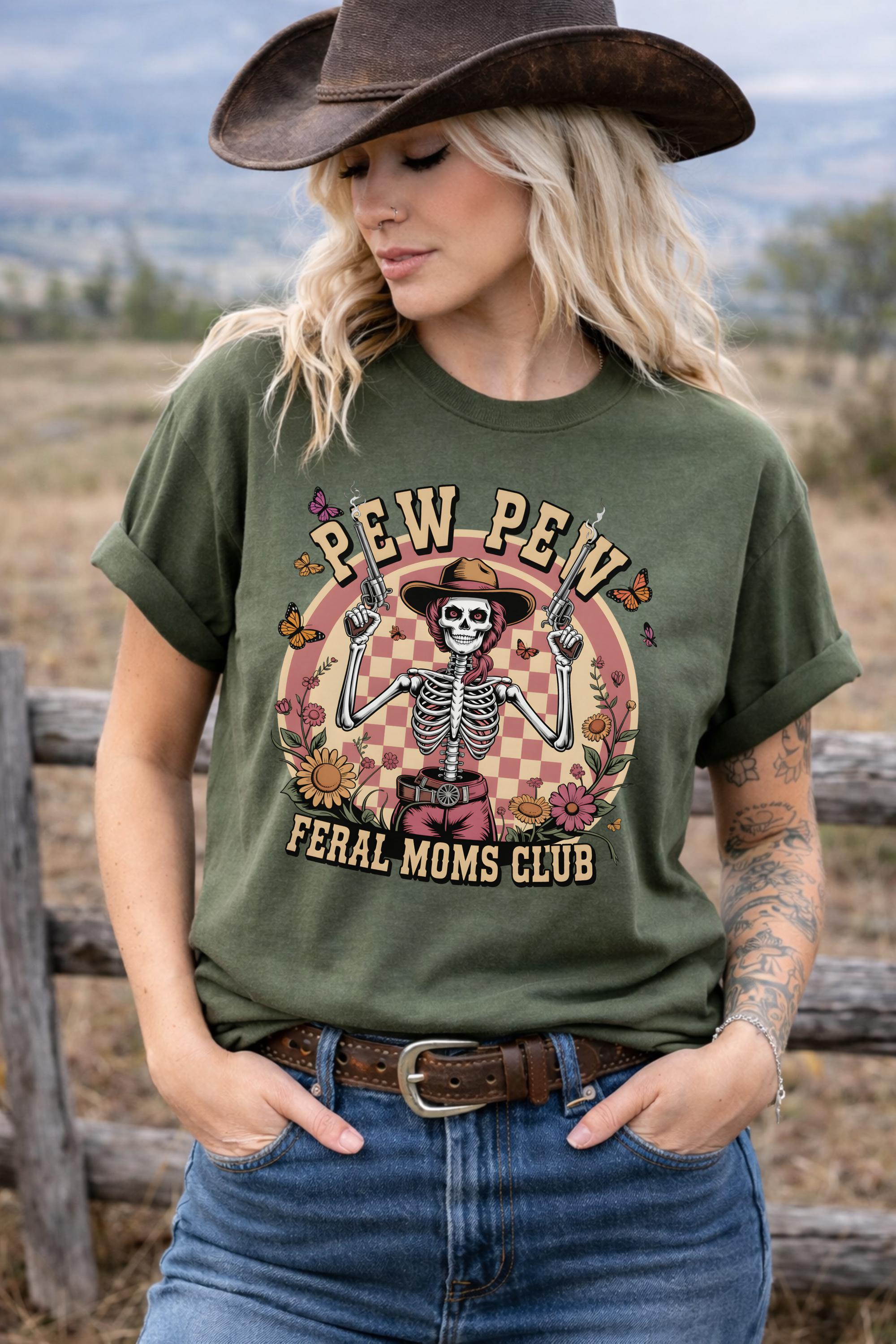 Pew Pew Feral Moms Club Shirt, Funny Mom Western Tee, Skeleton Cowgirl Shirt, Chaos Mom Shirt, Retro Western Graphic Tee