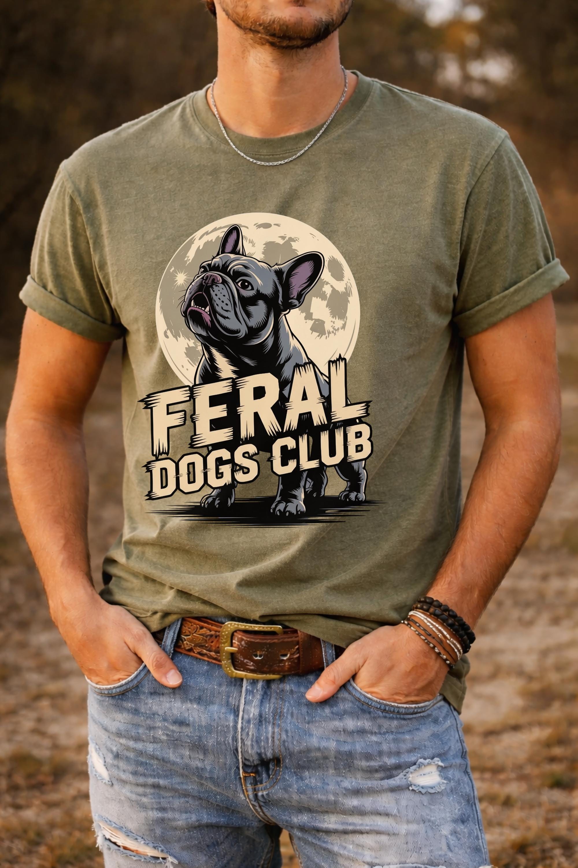 Feral Dogs Club Shirt, Funny French Bulldog Shirt, Dog Lover Tee, Vintage Dog Graphic Shirt, Gift for Dog Mom, Comfort Colors Tee