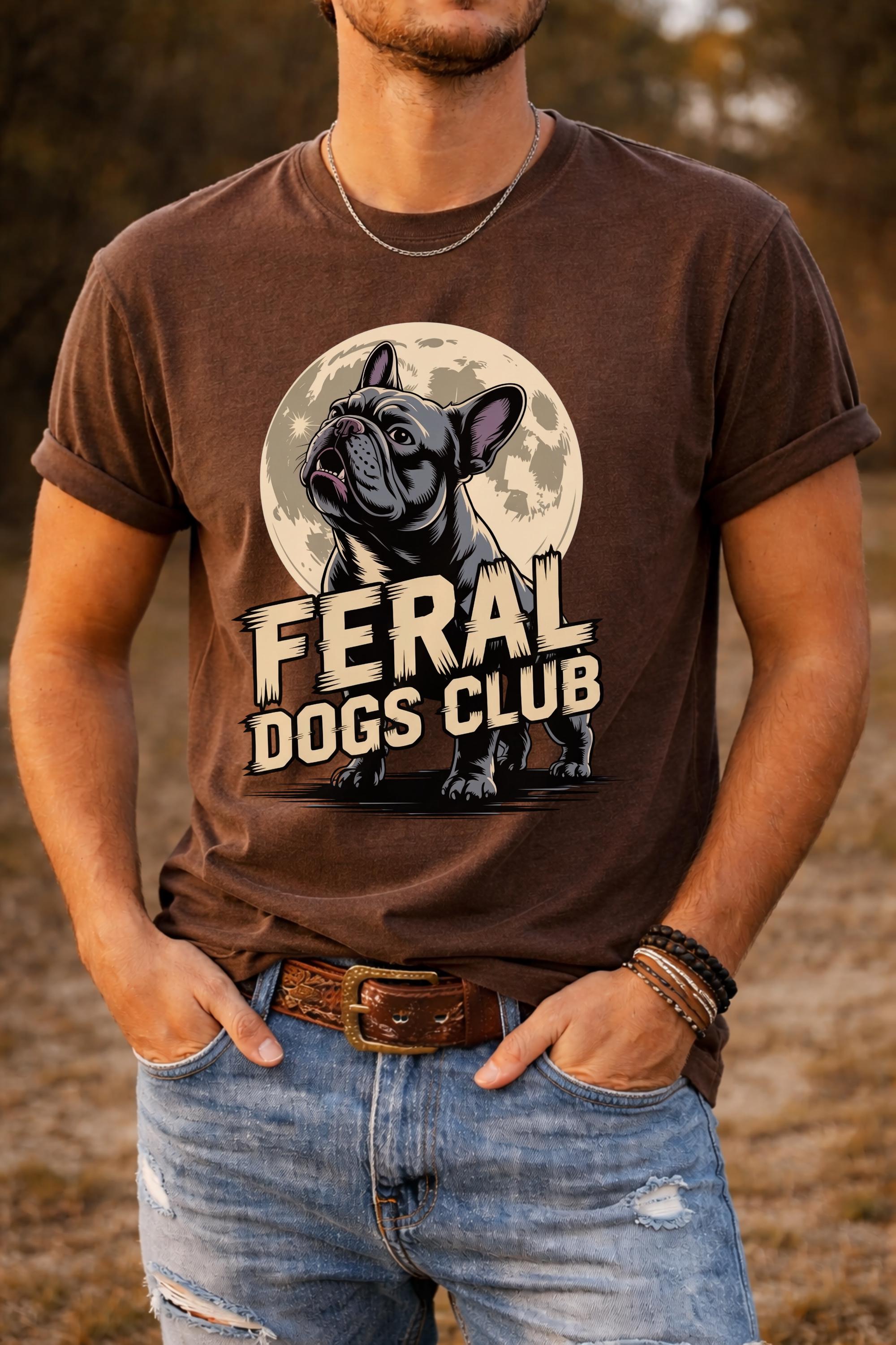 Feral Dogs Club Shirt, Funny French Bulldog Shirt, Dog Lover Tee, Vintage Dog Graphic Shirt, Gift for Dog Mom, Comfort Colors Tee