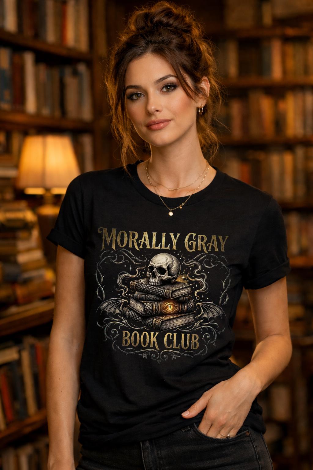 Morally Gray Book Club Shirt, Dark Romance Reader Tee, BookTok Fantasy Shirt, Villain Lover Tee, Gothic Book Lover Shirt, Fantasy Reader Gif