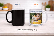 11oz color changing mug with personalized photo and “A Little Magic Inside” text, featuring black handle and custom image reveal design on ceramic cup