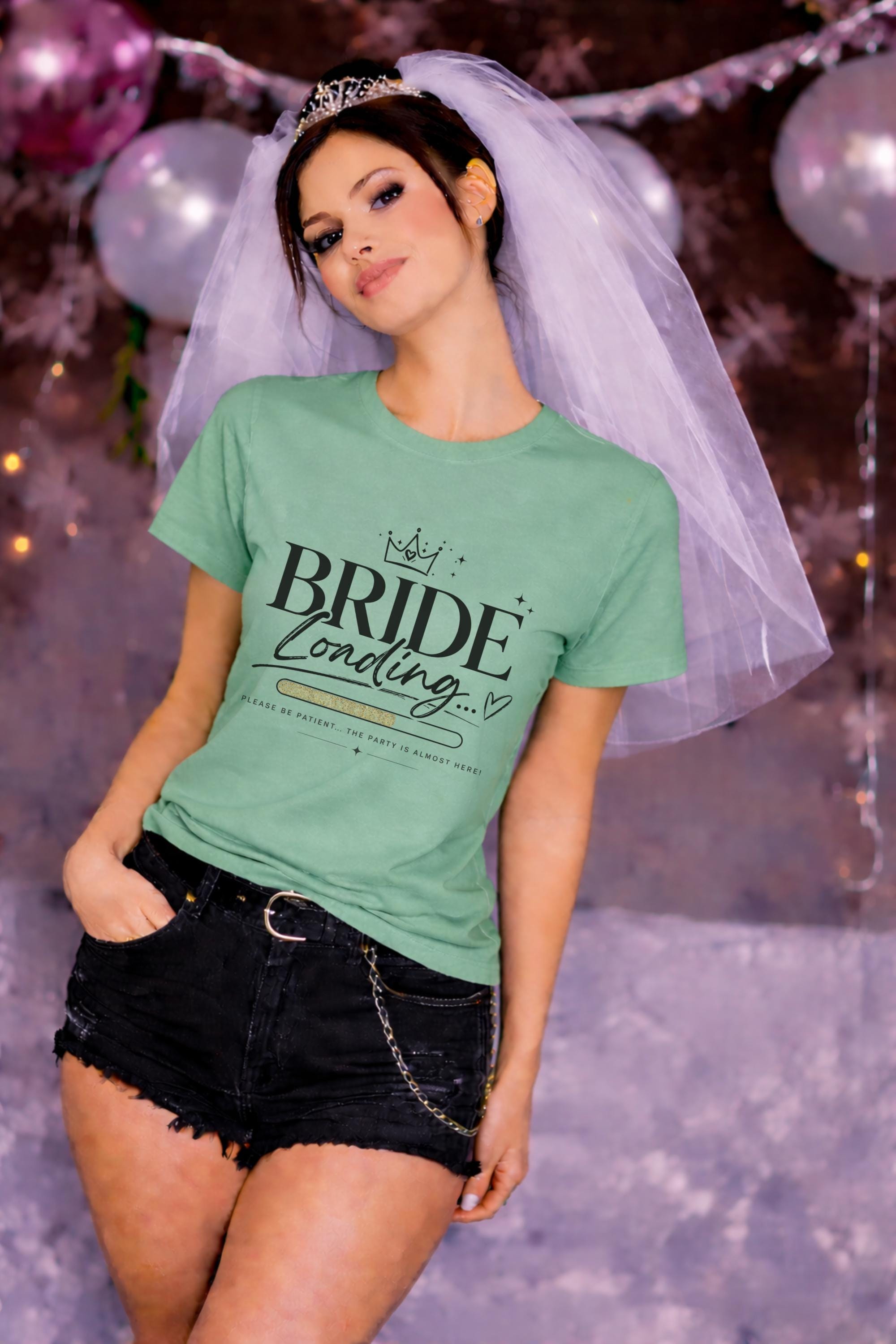 Bride loading shirt for bachelorette party, sage green tee with loading bar graphic, fun bridal outfit for wedding weekend