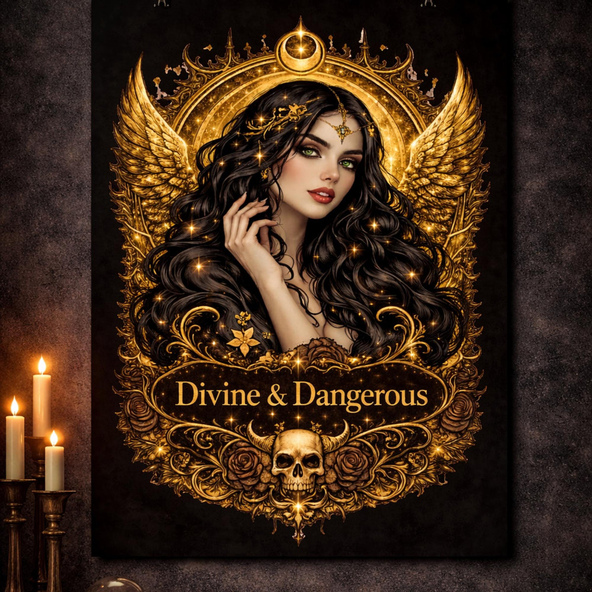 Matte poster featuring a dark feminine portrait with gold celestial halo, wings, and ornate gothic details, with the phrase “Divine & Dangerous” on a black background.