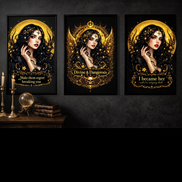 Three framed gothic art prints showing a dark-haired woman with gold celestial halos and ornate detailing, each featuring different empowering quotes on a black background.