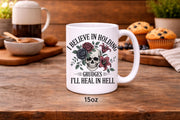 I Believe in Holding Grudges Mug – Skull Floral Gothic Coffee Cup – Dark Humor Gift – 11oz 15oz Ceramic Mug