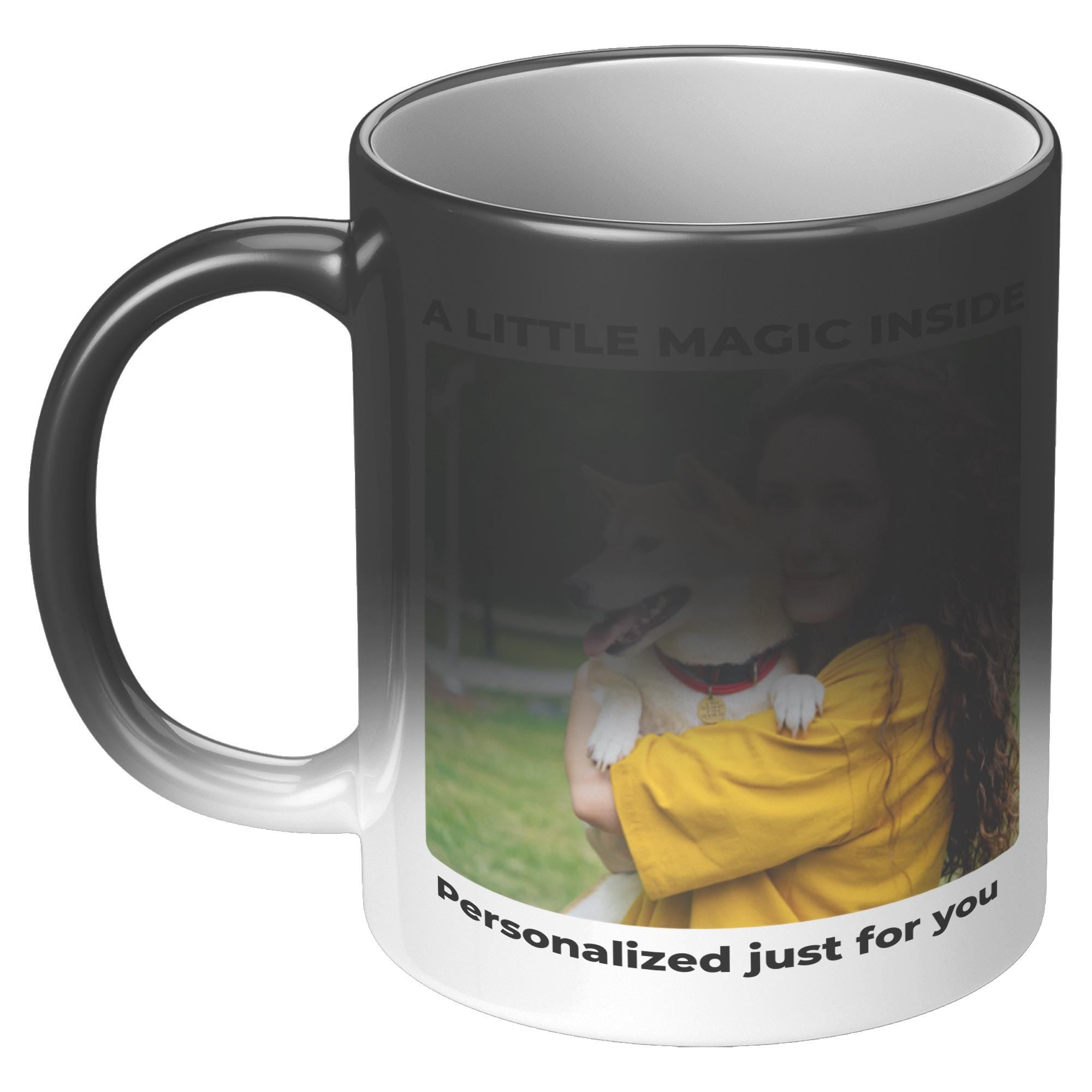 11oz color changing mug with personalized photo and “A Little Magic Inside” text, featuring black handle and custom image reveal design on ceramic cup