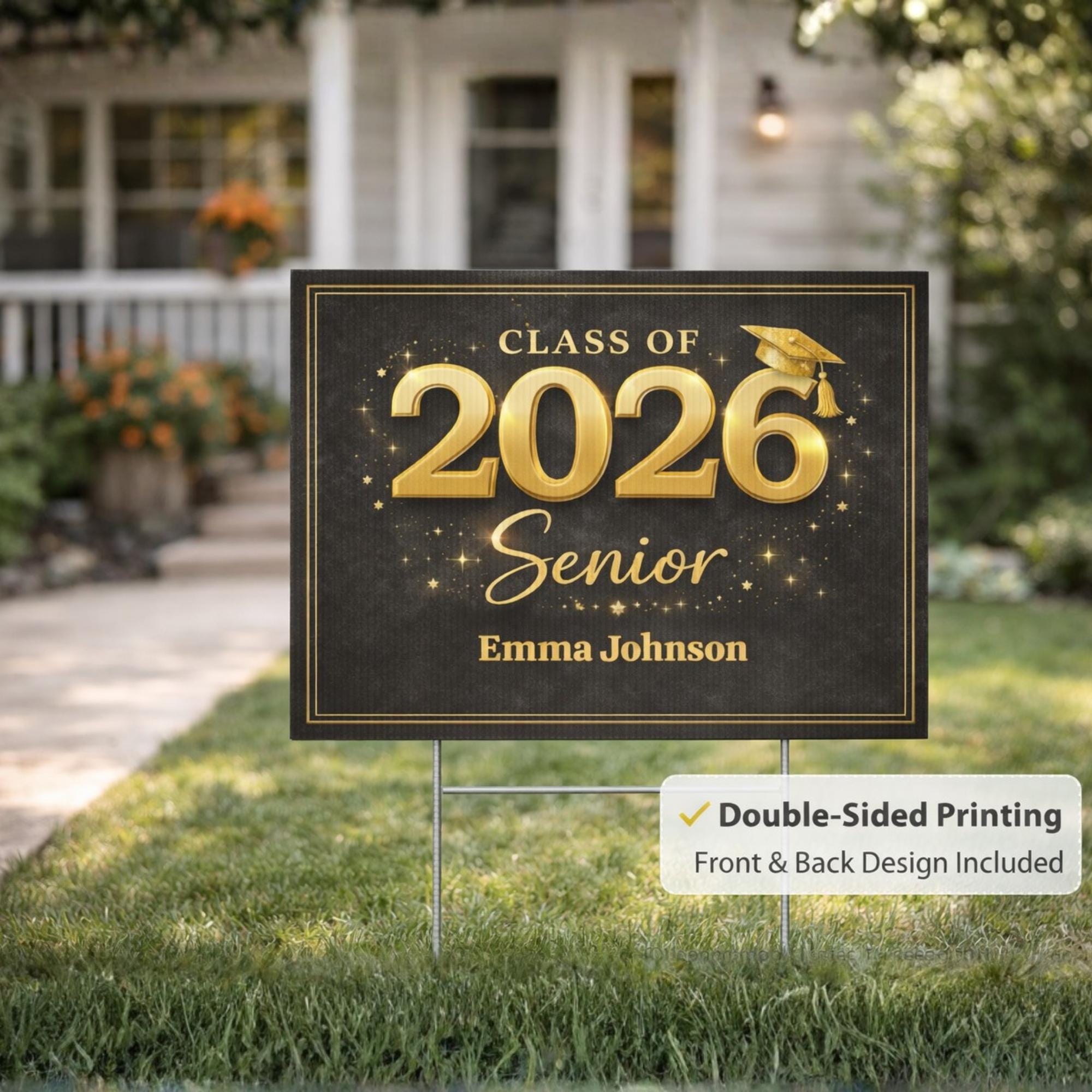 Class of 2026 graduation yard sign with custom name displayed on lawn in front of house, black and gold senior sign with double sided printing