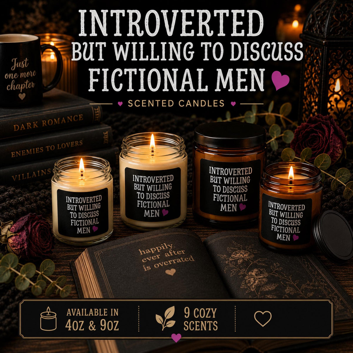 Dark romance themed scented soy candles featuring the phrase "Introverted But Willing To Discuss Fictional Men" displayed alongside gothic books and candlelit decor.