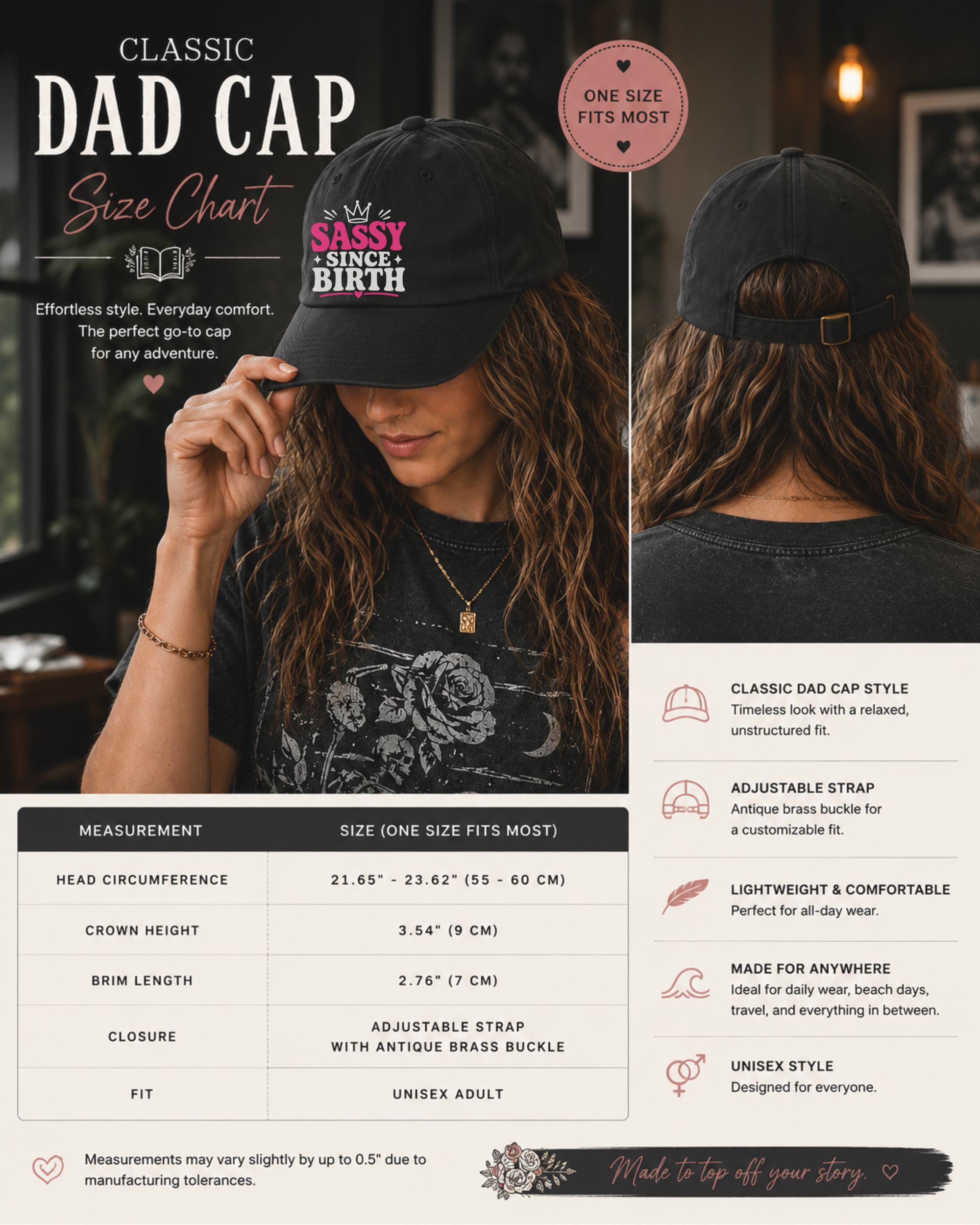 Size Chart for the Classic dad cap featuring a pink and white "Sassy Since Birth" graphic with crown artwork, styled in a casual fashion setting.